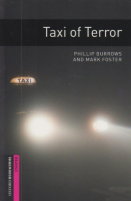 Taxi of Terror - Oxford Bookworms Starter - Phillip Burrows foto