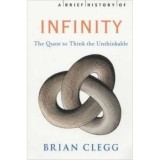 A Brief History Of Infinity