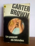 Carter Brown &ndash; Un paquet de blondes in franceza)