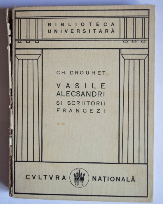 Ch. Drouhet - Vasile Alecsandri și scriitorii francezi