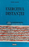 Exercitiul distantei - 1997 - Sorin Antohi (D83)
