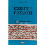 Exercitiul distantei - 1997 - Sorin Antohi (D83)