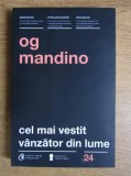 Og Mandino - Cel mai vestit vanzator din lume, 2016