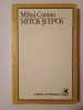 Mihai Coman - Mitos și epos. Studii asupra transformărilor narative