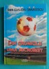 Din cronicile unui microbist - Dan Claudiu Tanasescu, ilustratii Florin Puca, Editura Semne, Carte sport
