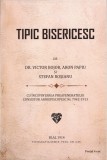 1303SPN Tipic bisericesc de dr Victor Bojor, Aron Papiu și Ștefan Roșianu, ediția I, 1914, Blaj