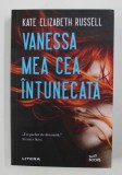 VANESSA MEA CEA INTUNECATA de KATE ELIZABETH RUSSELL , 2020