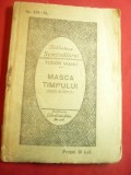 Tudor Vianu- Masca Timpului -Ed.1926 Bibl.Semanatorul 173-174 ,128pag