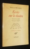 &Eacute;crits sur le th&eacute;&acirc;tre/ Friedrich D&uuml;rrenmatt