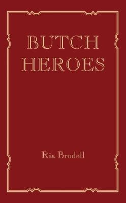 Butch Heroes foto