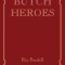 Butch Heroes