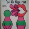 Barbu Alexandru Emandi - La propriu si la figurat (Editia: 1972)