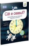 Cat e ceasul? Descopera cum se masoara trecerea timpului - David A. Adler