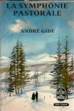 La symphonie pastorale - Andre Gide
