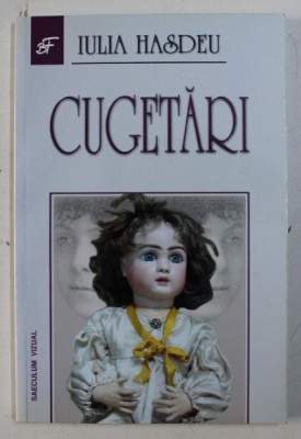 CUGETARI de IULIA HASDEU , 2007 foto