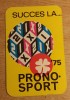 C9 14 - 1975 - Calendare de buzunar - reclama prono - sport
