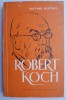 Robert Koch - Miethke-Hertwig - Carte Beletristica