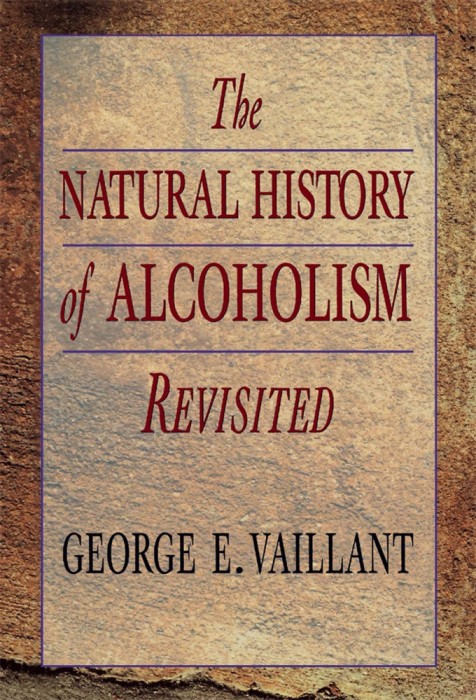 The natural history of alcoholism / George E. Vaillant