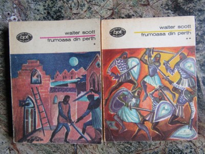 Walter Scott - Frumoasa din Perth ( 2 vol. ) foto