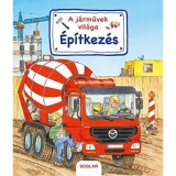 &Eacute;p&iacute;tkez&eacute;s - A j&aacute;rművek vil&aacute;ga - Susanne Gernh&auml;user