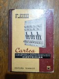 Cartea instalatorului electrician - Gh. Chirita / R2P1S