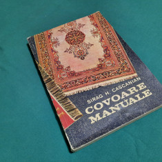 COVOARE MANUALE / SIRAG H. CASCANIAN/ 1972