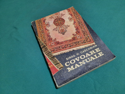 COVOARE MANUALE / SIRAG H. CASCANIAN/ 1972 foto