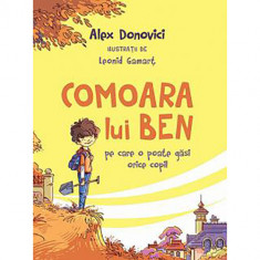 Comoara lui Ben. Ed a II a, Alex Donovici, ilustratii de Leonid Gamart