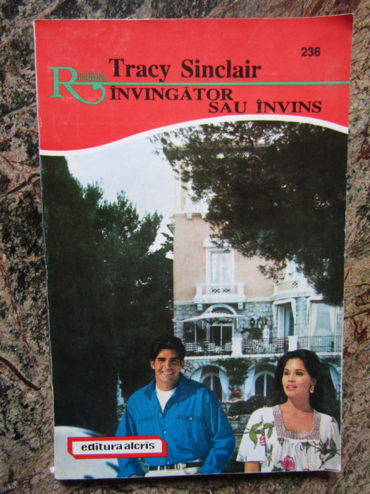 Tracy Sinclair - Invingator sau invins (1998, Colectia Alcris)
