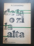 De la o zi la altă. Memorii - N. Carandino
