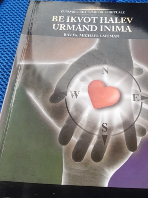 URMAND INIMA SAU CUNOASTEREA LUMILOR SPIRITUALE M.LAITMAN foto