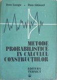 METODE PROBABILISTICE IN CALCULUL CONSTRUCTIILOR-DAN LUNGU, DAN GHIOCEL-233637