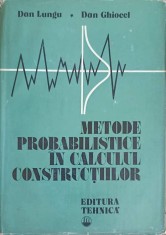 METODE PROBABILISTICE IN CALCULUL CONSTRUCTIILOR-DAN LUNGU, DAN GHIOCEL-233637