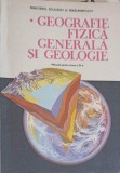 GEOGRAFIE FIZICA GENERALA SI GEOLOGIE, MANUAL PENTRU CLASA A IX-A-GRIGORE POPA, OCTAVIAN MANDRUT-346538