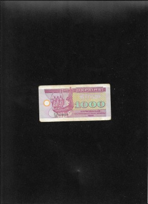 Ucraina 1000 carbovanet karbovantsiv 1992 seria408825 foto