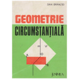 Dan Branzei - Geometrie circumstantiala - 129216