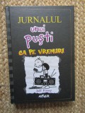 Jeff Kinney - Jurnalul unui pusti. Ca pe vremuri
