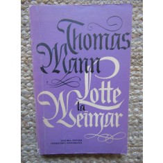 Lotte la Weimar - Thomas Mann