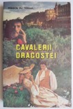 Cumpara ieftin Cavalerii dragostei - Ponson du Terrail - Carte