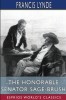 The Honorable Senator Sage-Brush (Esprios Classics)
