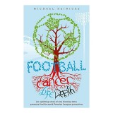 Cumpara ieftin Football. Cancer. Life. Death