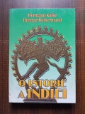 Hermann Kulke, Dietmar Rothermund - O istorie a Indiei (2003, editie cartonata)