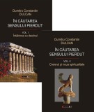 In cautarea sensului pierdut (Vol. 1 + 2) - Editura Școala Ardeleană