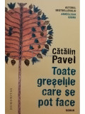 Catalin Pavel - Toate greselile care se pot face (editia 2022), Humanitas