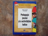 PEDAGOGIA JOCULUI SI A ACTIVITATILOR LUDICE de HORATIU CATALANO , ION ALBULESCU , 2018
