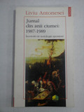 Jurnal din anii ciumei: 1987-1989 - Liviu ANTONESEI