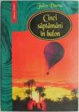 Cinci saptamani in balon &ndash; Jules Verne