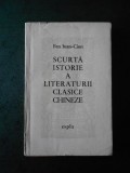 FEN IUAN CIUN - SCURTA ISTORIE A LITERATURII CLASICE CHINEZE