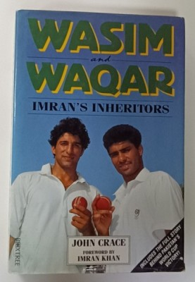 WASIM and WAQAR , IMRAN &amp;#039;S INHERITORS by JOHN CRACE , 1992 foto