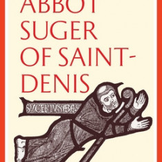 Selected Works of Abbot Suger of Saint-Denis